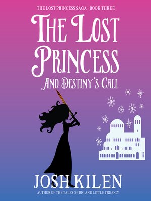 cover image of The Lost Princess and Destiny's Call